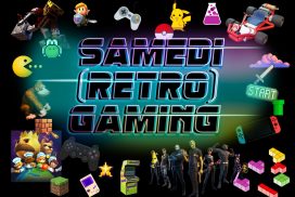 Samedi (retro) Gaming - 10.12.22