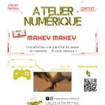 Atelier numérique 11-17 ans – Makey Makey ⎪ 04-02/23 ⎪ 14h-17h 🗓