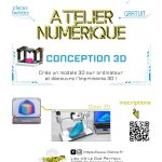 Atelier numérique 11-17 ans – Conception 3D ⎪ 06-05/23 ⎪ 10h-13h 🗓