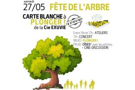 La Fête de l'arbre - Carte blanche à "Plonger !" ⎪ 27-05/23 ⎪ 14h à 21h