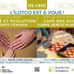 L’îlotCo est à vous : « Aborder le Féminin » puis Café des Sciences « Corps, sexe et plaisir féminin » ⎪ 08-03/24 ⎪ 18h-21h 🗓