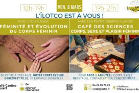 L’îlotCo est à vous : « Aborder le Féminin » puis Café des Sciences « Corps, sexe et plaisir féminin » ⎪ 08-03/24 ⎪ 18h-21h