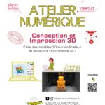 Atelier numérique 11-17 ans – Conception et impression 3D ⎪ 13-04/24 ⎪ 10h-13h 🗓